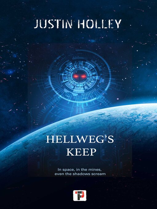 Title details for Hellweg's Keep by Justin Holley - Available